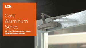 LCN adds cast aluminum door closers to its line